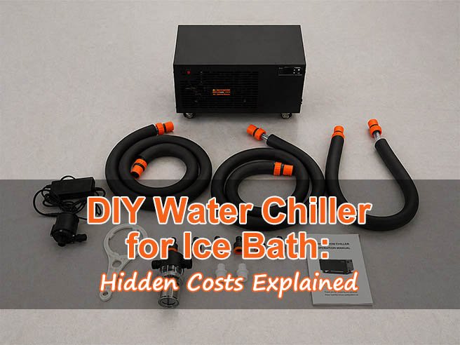 DIY Water Chiller for Ice Bath- Hidden Costs Explained
