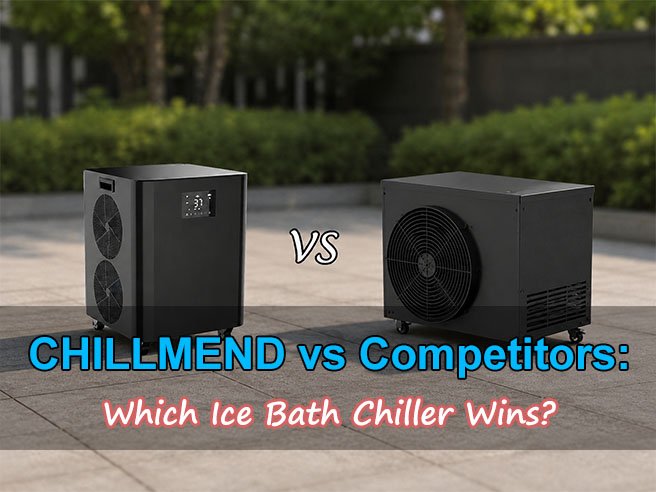 CHILLMEND vs Competitors: Which Ice Bath Chiller Wins? 1 CHILLMEND vs Competitors Ice Bath Chiller Comparison