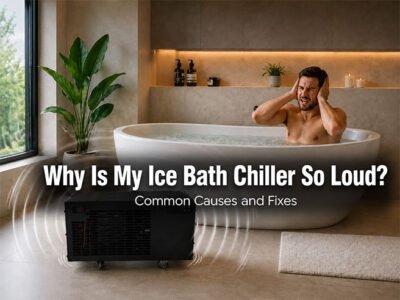 Why Is My Ice Bath Chiller So Loud Common Causes and Fixes